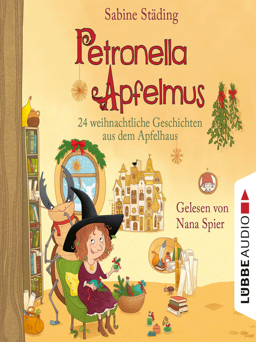 Title details for 24 weihnachtliche Geschichten aus dem Apfelhaus--Petronella Apfelmus, Teil 10 by Sabine Städing - Available